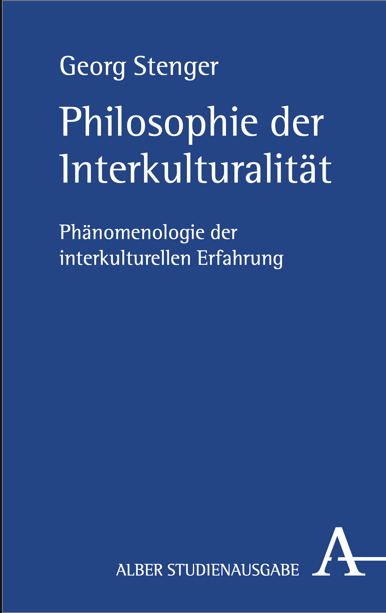 Georg Stenger, Philosophie der Interkulturalität